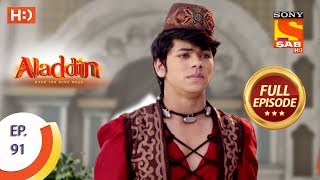 Aladdin  Ep 91  Full Episode  20th December 2018 [upl. by Kazue]