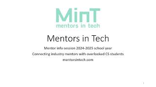 Mentors in Tech Mentor Info Session 202425 School Year [upl. by Enerual422]