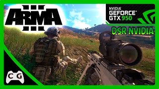 ARMA 3 Teste i3  GTX 950 Gargalo  900p 1080p  DSR Nvidia 20 [upl. by Gun]