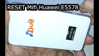 Cara meRESET modem wifi Huawei E5578 Bolt vela [upl. by Lasko]