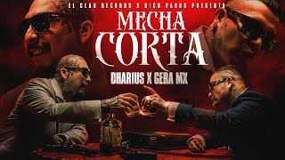 Dharius X Gera MX  Mecha Corta Video Oficial [upl. by Phene]