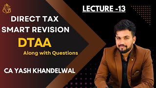 DTAA Revision Along with Questions Direct Tax Smart Revision13CACMAFinal DTYash Khandelwal [upl. by Ellenrahs180]