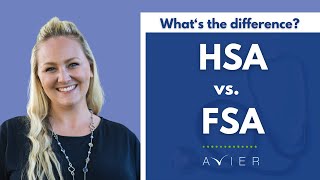 Health Savings Accounts HSAs vs Flexible Spending Accounts FSAs [upl. by Leanard]