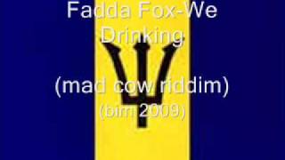 Fadda Fox We Drinking BIM 2009 [upl. by Notnad]