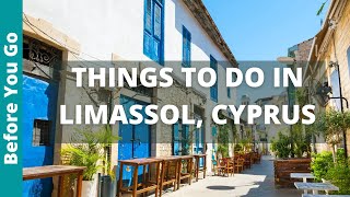 13 BEST Things to Do in Limassol Cyprus  Travel Guide [upl. by Auqinet418]