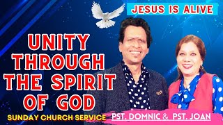 UNITY THROUGH THE SPIRIT OF GOD II SERMON BY PSTDOMNIC amp PST JOAN [upl. by Jessalyn566]