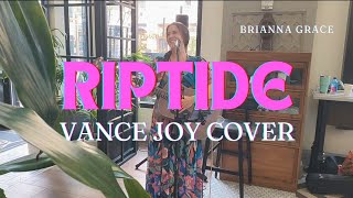 Riptide Vance Joy Acoustic Cover  Brianna Grace [upl. by Nalhsa592]