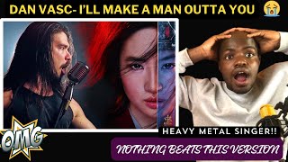 DAN VASC ILL MAKE A MAN OUT OF YOU Vocal coach reacts [upl. by Sicular]