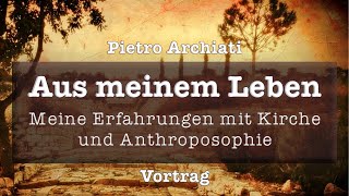 Aus meinem Leben  Meine Erfahrungen mit Kirche und Anthroposophie vortrag hörbuch biographie [upl. by Anih974]