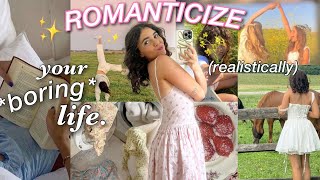 how to ROMANTICIZE YOUR LIFE realistically🌷✨ [upl. by Anyalram]