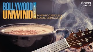 Bollywood Unwind  Session 4 Jukebox I Old Hindi Songs Recreated I Hindi Romantic Songs [upl. by Enilecram]