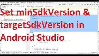 How to set Minimum SDK Version and Target SDK Version of your Android App in Android Studio [upl. by Gaudet]