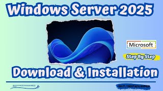 Windows Server 2025 Overview Download and Installation [upl. by Heti]