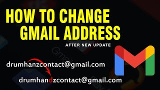 How To Change Gmail Address  Change Email Tutorial [upl. by Gies350]