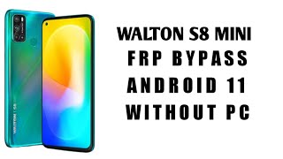 Walton S8 mini। Frp Bypass। Android 11। [upl. by Daphna]