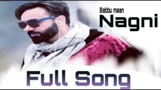 ਨਾਗਣੀ FULL SONG ਬੱਬੂ ਮਾਨ [upl. by Anigar]