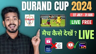 Durand Cup 2024 Live Kaise Dekhe  Durand Cup 2024 Live Telecast Channel [upl. by Casimire611]