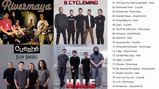 Hale Cueshe Rivermaya 6Cyclemind Greatest Hits OPM Tagalog Love Songs Playlist 2023 [upl. by Eoj124]