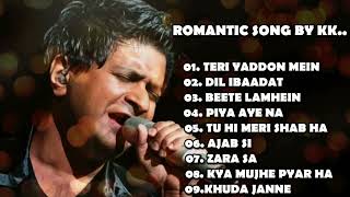 KK Romantic Songs 💞 KK Best Bollywood Song  Best Of KK Songs  KK Hits Bollywood Songs  Songs [upl. by Sirraj593]