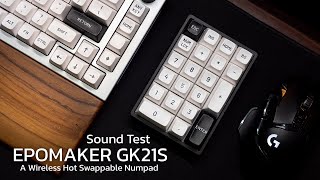 Sound Test  Epomaker GK21S  Stock Polyfill PE Mod KBDfans Switch Pad PORON plate foam [upl. by Itnaihc]