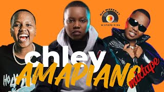 CHLEY  AMAPIANO  MIXTAPE  DJY MZEEKAY [upl. by Etnwahs]