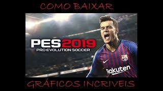 COMO BAIXAR PES 2019  PC [upl. by Collette791]