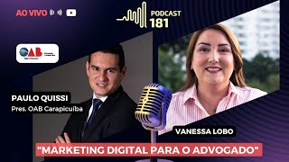 Entrevista com Vanessa Lobo quotMarketing digital para o advogadoquot 181OAB Carapicuíba [upl. by Bibi1]