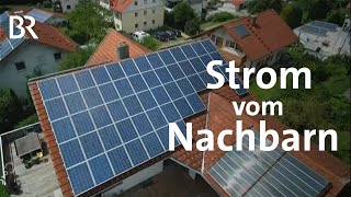 Mehr erneuerbare Energien Lokaler Strommarkt  Gut zu wissen  Solarenergie  Photovoltaik  BR [upl. by Cassey]