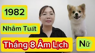 tuổi Nhâm Tuất SN 1982 Nữ mệnh tháng 8 Âm Lịch năm 2024 [upl. by Denton]