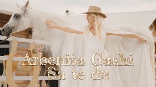 Arbenita Gashi  Sa te du Prod by Drinche [upl. by Georgeta379]