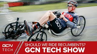 Should We All Ride Recumbent Bikes  GCN Tech Show Ep87 [upl. by Areit]