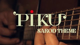 Piku Sarod Theme  Acoustic Guitar  Octave Brothers [upl. by Lekar]