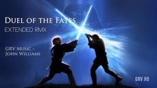 John Williams  Duel of the Fates GRV Extended RMX [upl. by Aivata]