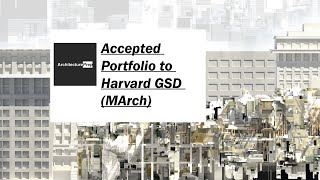 Harvard GSD Student Reviews Her Accepted Architecture School Portfolio MArch [upl. by Jobey297]