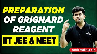 Preparation of Grignard reagent  IIT JEE amp NEET  Vineet Khatri Sir  ATP STAR Kota [upl. by Haliled721]