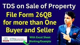 Form 26QB filing for more than one buyer and Seller TDS on purchase of Asset  TDS on Sale of Asset [upl. by Ahtiuqal204]