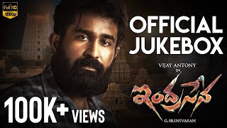 INDRASENA Telugu  Official Jukebox  Vijay Antony  Radikaa Sarathkumar  Fatima Vijay Antony [upl. by Stone807]