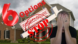 STOP FORECLOSURE  The ONLY 6 Options How To Avoid Notice Of Default  Trustee Sale [upl. by Reffineg]