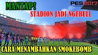 Cara Menambahkan SmokebombFlare PES  PES 2017 TRICK [upl. by Hgielrebma]