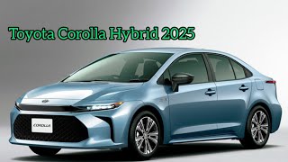 Nouveau Toyota Corolla Hybrid 2025 [upl. by Eba]