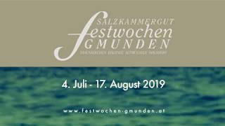 Salzkammergut Festwochen Gmunden 2019 [upl. by Ashwin]