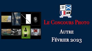 Concours Photo Catégorie Autre Février 2023 [upl. by Ahsiemal]