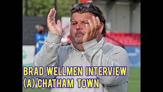 Brad Wellmen Interview  Chatham Town 13 Canvey Island 21st September 2024 [upl. by Madian600]