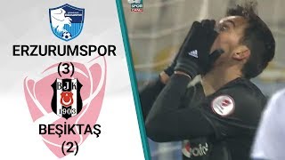 Erzurumspor 3  2 Beşiktaş MAÇ ÖZETİ Ziraat Türkiye Kupası Son 16 Turu İlk Maçı [upl. by Ahsiket94]