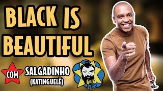 SALGADINHO quotConheci o racismo na infânciaquot  Galãs Feios [upl. by Alyworth]