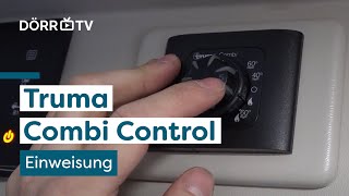 Truma Combi Control  Unsere kleine Einweisung [upl. by Lanos]