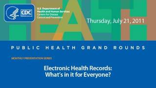 Electronic Health Records Whats in it for Everyone [upl. by Nothgierc]