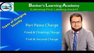 Charging Security  Types  Pari Passu Charge  Fixed amp Floating Charge  Part 01 Diploma  EP 8 [upl. by Boyt]