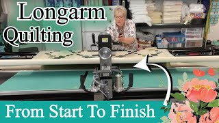 Longarm Quilting From Start To Finish [upl. by Yenot]