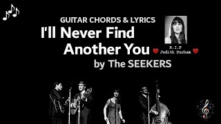 Ill Never Find Another You by The Seekers  Guitar Chords and Lyrics  Capo 3rd fret Judith Durham [upl. by Ashley909]